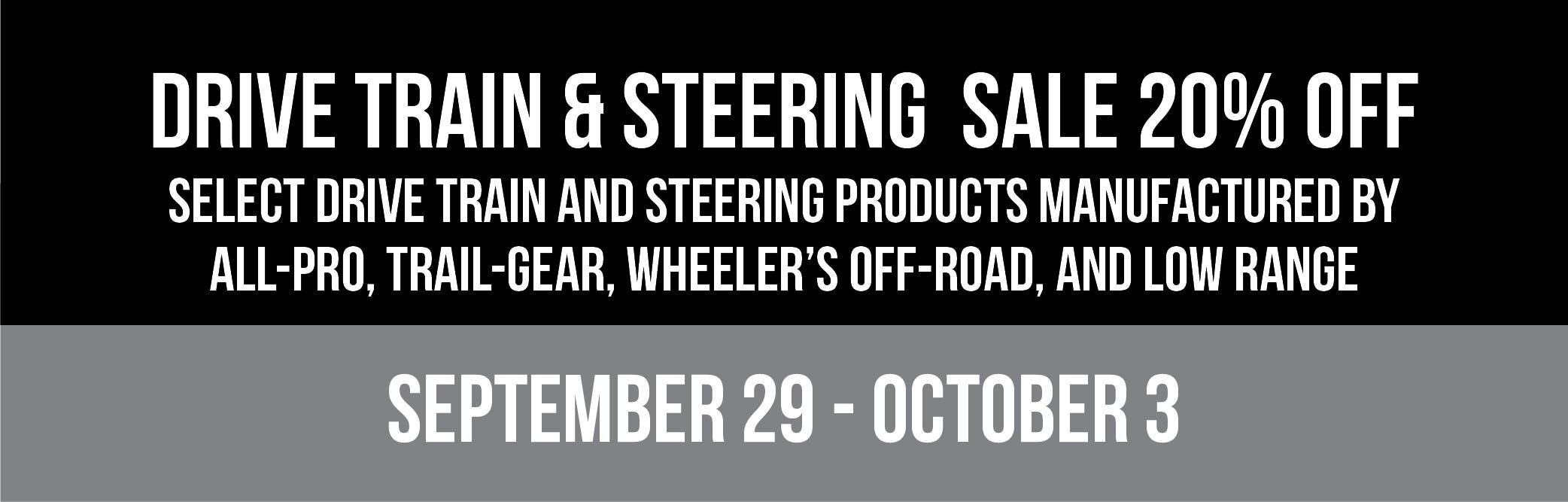 All-Pro Off-Road DRIVETRAIN AND STEERING SALE - 20% OFF - September 29th through October 3rd