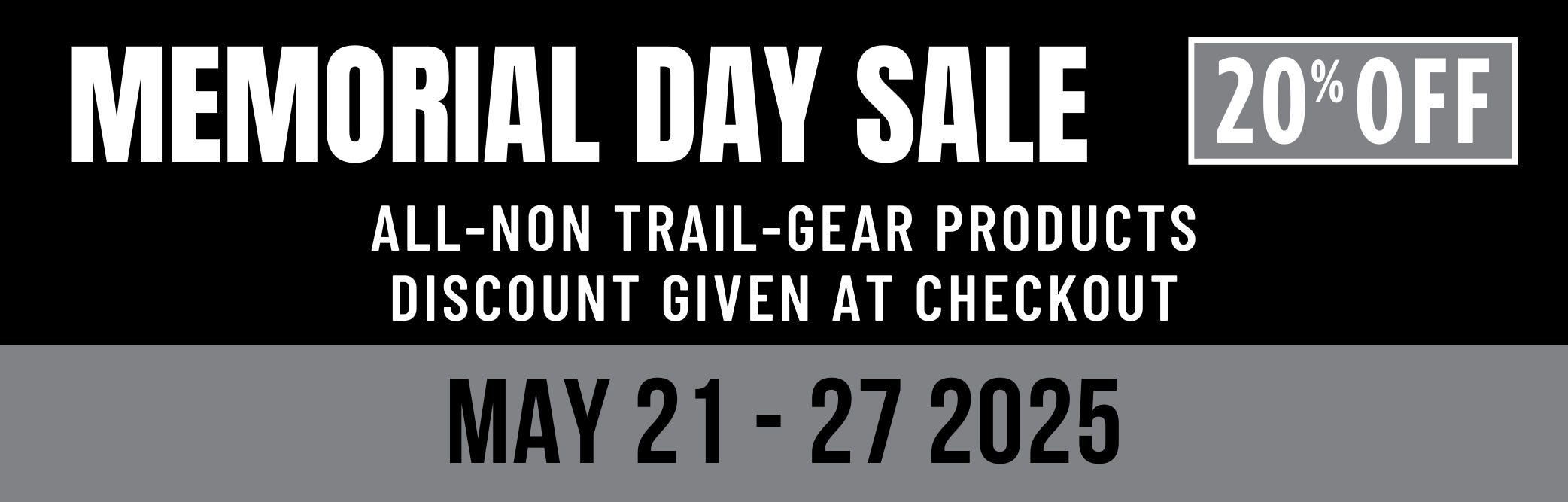 Memorial Day Sale - Up to 20% OFF - MAY 22 - 27